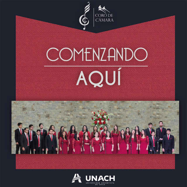 Coro de Camara UNACH - Comenzando Aquб